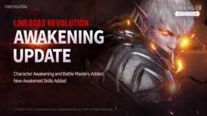 Netmarble Hadirkan Sistem Awaken Class di Lineage2 Revolution