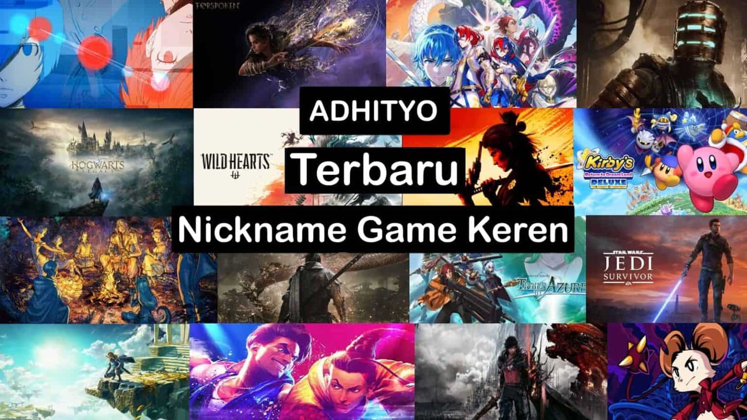 1000+ Nickname Game Keren Terbaru: Menciptakan Karakter yang Unik dan